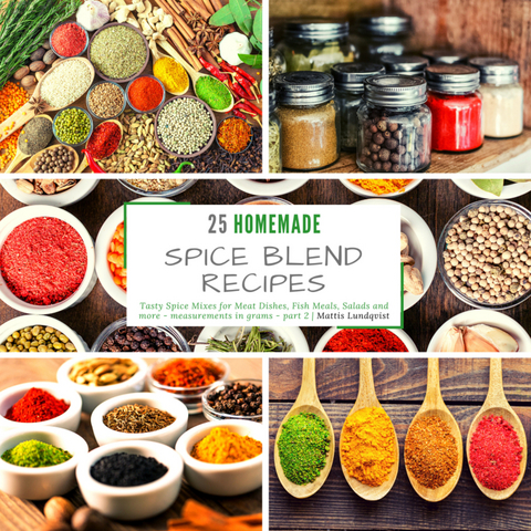 25 homemade Spice Blend Recipes - part 2 - Mattis Lundqvist