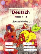 Deutsch Klasse 1 - 2 lesen und schreiben - Stefanie Geelhaar