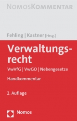 Verwaltungsrecht - Fehling, Michael; Kastner, Berthold