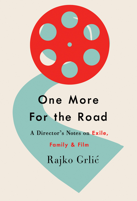 One More for the Road -  Rajko Grlic