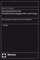 Die Staatstheorie des Bundesverfassungsgerichts und Europa - Ooyen, Robert Chr. van