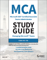 MCA Microsoft 365 Teams Administrator Study Guide -  Ben Lee