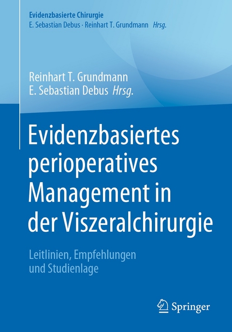 Evidenzbasiertes perioperatives Management in der Viszeralchirurgie - 