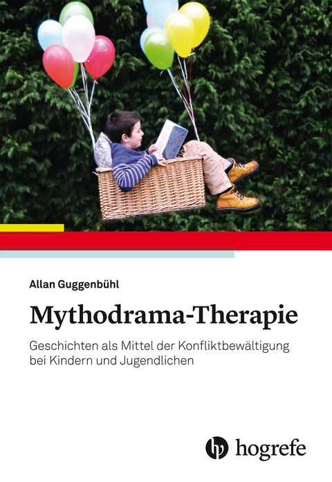 Mythodrama-Therapie - Allan Guggenbühl