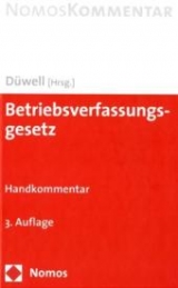 Betriebsverfassungsgesetz - Düwell, Franz Josef