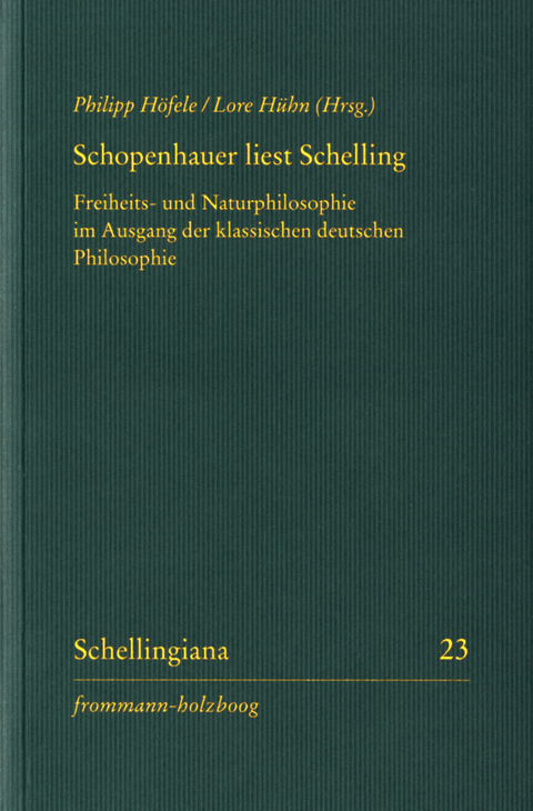 Schopenhauer liest Schelling - 