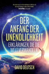 Der Anfang der Unendlichkeit - David Deutsch