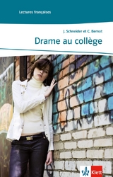 Drame au collège - Catherine Bernot, Jost Schneider