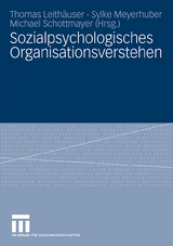 Sozialpsychologisches Organisationsverstehen - 