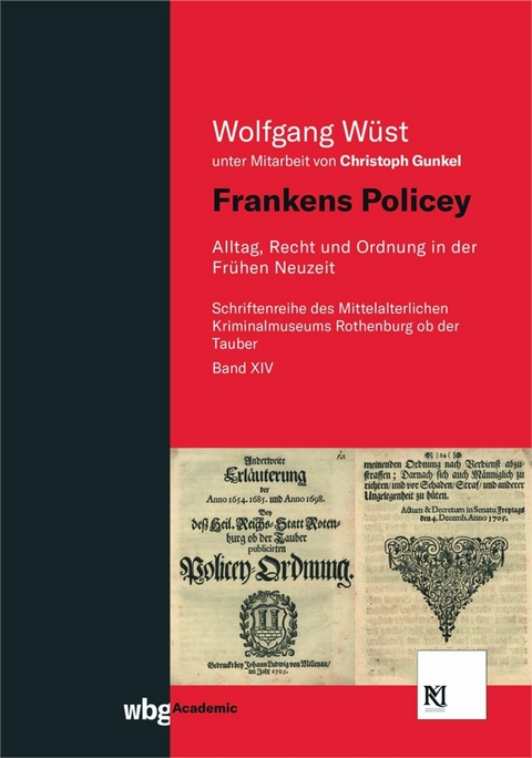 Frankens Policey - Wolfgang Wüst