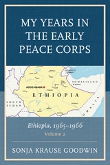 My Years in the Early Peace Corps -  Sonja Krause Goodwin