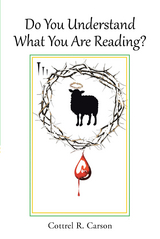 Do You Understand What You Are Reading? -  Cottrel R. Carson