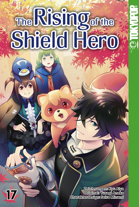 The Rising of the Shield Hero - Band 17 - Kyu Aiya, Seira Minami, Yusagi Aneko