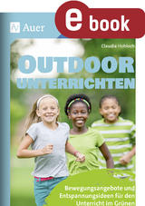 Outdoor unterrichten - Claudia Hohloch