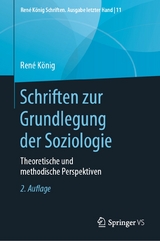 Schriften zur Grundlegung der Soziologie - René König