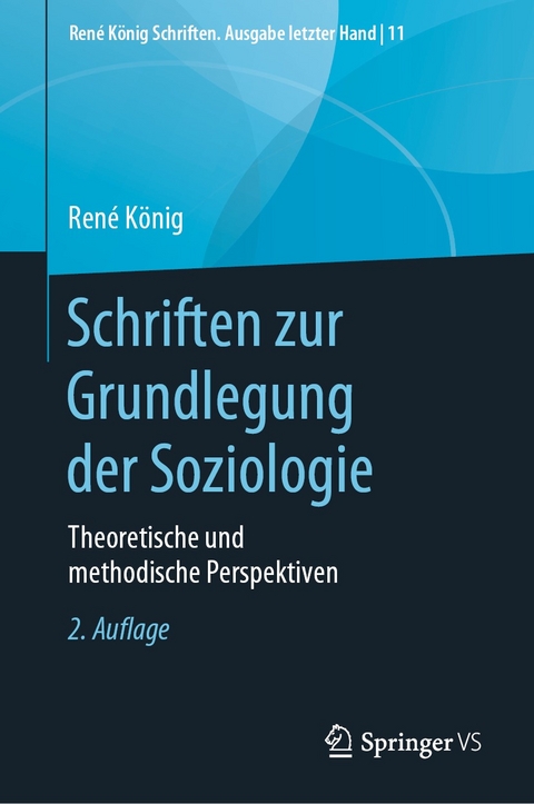 Schriften zur Grundlegung der Soziologie - René König