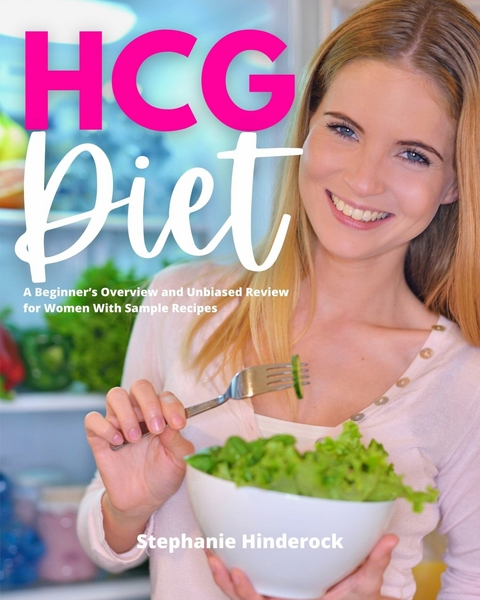 HCG Diet -  Stephanie Hinderock