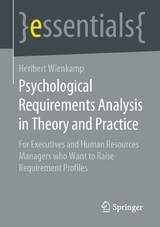 Psychological Requirements Analysis in Theory and Practice - Heribert Wienkamp