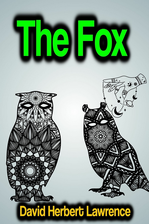 The Fox - David Herbert Lawrence