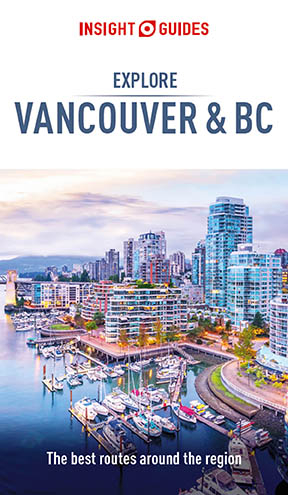 Insight Guides Explore Vancouver & BC (Travel Guide eBook) -  Insight Guides