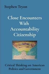 Close Encounters With  Accountability Citizenship - Stephen Tryon