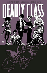 Deadly Class 9: Knochenmaschine - Rick Remender