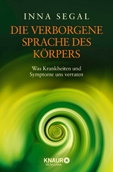 Die verborgene Sprache des Körpers -  Inna Segal