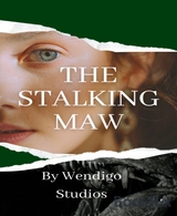 The Stalking Maw - Wendigo Studios