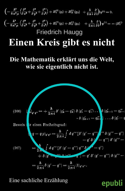 Einen Kreis gibt es nicht - Friedrich Haugg