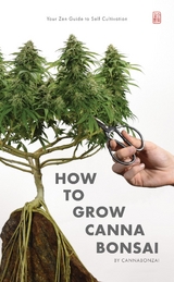 How to Grow Cannabonsai -  Cannabonzai