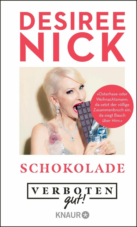 Verboten gut! Schokolade -  Désirée Nick