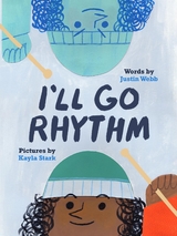 I'll Go Rhythm - Justin Webb