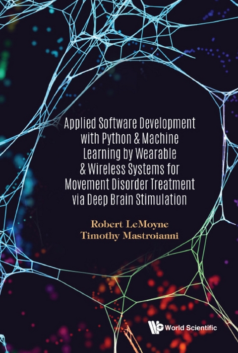 APPLIED SOFTWARE DEVELOP PYTHON & MACHINE LEARN WEARABLE .. - Robert LeMoyne, Timothy Mastroianni