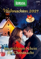 Romana Weihnachten Band 21 - Anna Keller, Nikki West, Lilli Wiemers