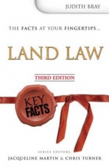 Key Facts: Land Law 3rd Edition - Bray, Judith