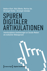 Spuren digitaler Artikulationen - 