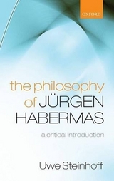 The Philosophy of Jürgen Habermas - Uwe Steinhoff