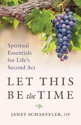 Let This Be the Time - Janet Schaeffler