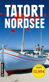 Tatort Nordsee - Sandra Dünschede, Reinhard Pelte, Hardy Pundt