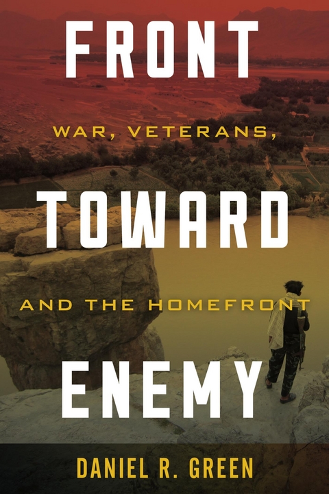 Front toward Enemy -  Daniel R. Green