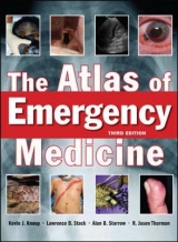 The Atlas of Emergency Medicine, Third Edition - Knoop, Kevin; Stack, Lawrence; Storrow, Alan; Thurman, R. Jason