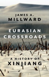 Eurasian Crossroads - James A. Millward