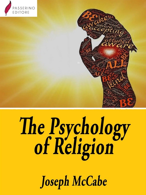 The Psychology of Religion - Joseph McCabe