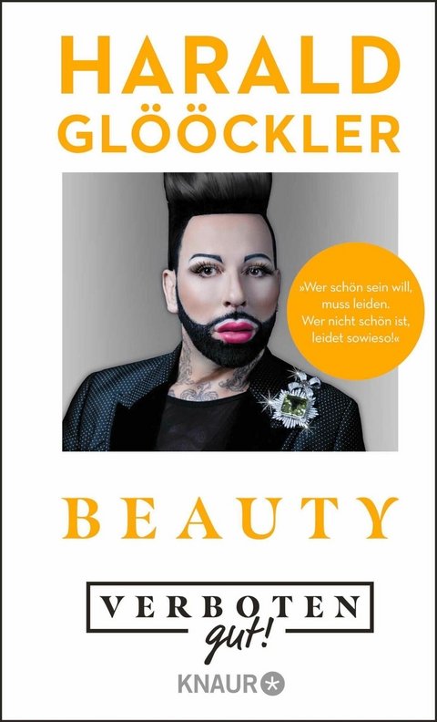 Verboten gut! Beauty -  Harald Glööckler