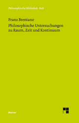 Philosophische Untersuchungen zu Raum, Zeit und Kontinuum -  Franz Brentano