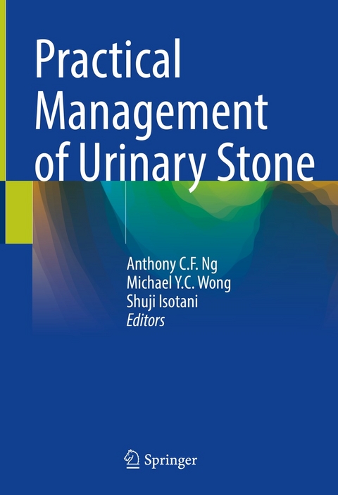 Practical Management of Urinary Stone - 