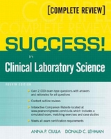 SUCCESS! in Clinical Laboratory Science - Ciulla, Anna; Lehman, Donald