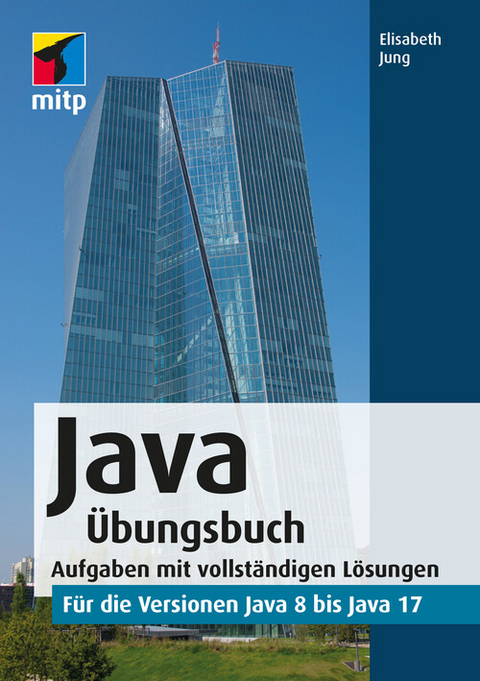 Java Übungsbuch -  Elisabeth Jung