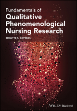 Fundamentals of Qualitative Phenomenological Nursing Research - Brigitte S. Cypress