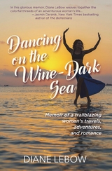 Dancing on the Wine-Dark Sea -  Diane LeBow